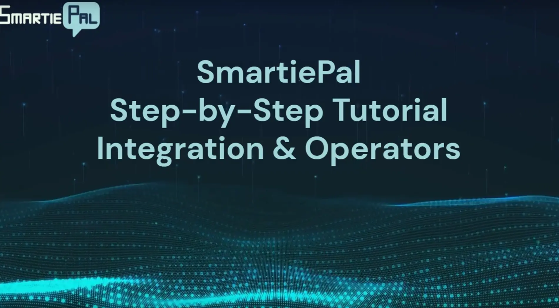 SmartiePal integration and operators tutorial thumbnail